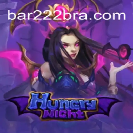 Discover the Thrill of HungryNight: Dive into the World of BAR222.com Oficial Slots Brasil #1